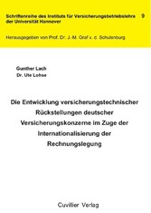 Die Entwicklung versicherungstechnischer R&#xFC;ckstellungen deutscher Versicherungskonzerne im Zuge der Internationalisierung der Rechnungslegung