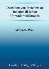 Detektion von Proteinen an funktionalisierten Ultramikroelektroden