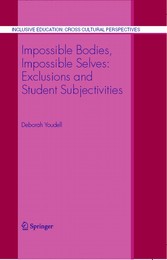 Impossible Bodies, Impossible Selves: Exclusions and Student Subjectivities