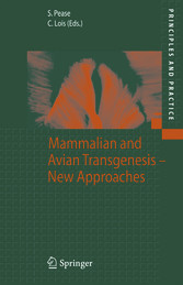 Mammalian and Avian Transgenesis - New Approaches