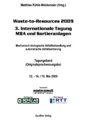 Waste-to-Resources 2009 3. Internationale Tagung MBA und Sortieranlagen