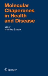 Molecular Chaperones in Health and Disease