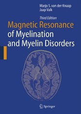 Magnetic Resonance of Myelination and Myelin Disorders