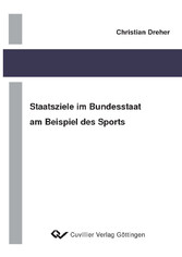 Staatsziele im Bundesstaat am Beispiel des Sports