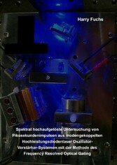 Spektral hochaufgel&#xF6;ste Untersuchung von Pikosekundenimpulsen aus modengekoppelten Hochleistungsdiodenlaser Oszillator-Verst&#xE4;rker-Systemen mit der Methode des Frequency Resolved Optical Gating