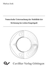 Numerische Untersuchung der Stabilit&#xE4;t der Str&#xF6;mung im weiten Kugelspalt