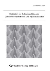 Methoden zur Defektreduktion von Galliumnitrid-Substraten und -Quasisubstraten