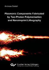 Plasmonic Components Fabricated by Two-Photon Polymerization and Nanoimprint Lithography