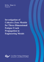 Investigation of Cohesive Zone Models for Three-Dimensional Fatigue Crack Propagation in Engineering Metals