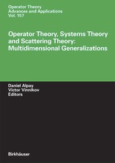 Operator Theory, Systems Theory and Scattering Theory: Multidimensional Generalizations