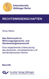 Das Stimmrecht im Wohnungseigentums- und Stockwerkeigentumsrecht