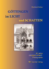 G&#xF6;ttingen im Licht und Schatten