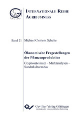 &#xD6;konomische Fragestellungen der Pflanzenproduktion