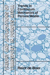 Trends in Continuum Mechanics of Porous Media