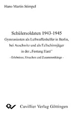 Sch&#xFC;lersoldaten 1943-1945