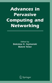 Advances in Pervasive Computing and Networking