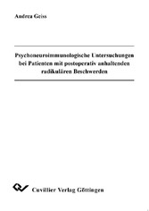 Psychoneuroimmunologische Untersuchungen bei Patienten mit postoperativ anhaltenden radikul&#xE4;ren Beschwerden