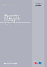 Assistenzsystem zur Optimierung des Sitzkomforts im Fahrzeug