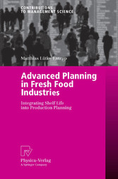 Advanced Planning in Fresh Food Industries