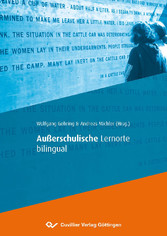 Au&#xDF;erschulische Lernorte bilingual