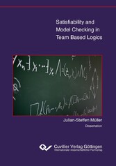 Satisfiability and Model Checking in Team Based Logics