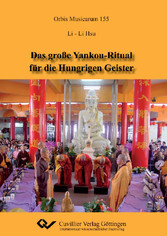 Das gro&#xDF;e Yankou-Ritual f&#xFC;r die Hungrigen Geister