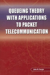 Queueing Theory with Applications to Packet Telecommunication