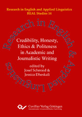 Credibility, Honesty,  Ethics & Politeness  in Academic and  Journalistic Writing