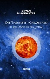 Die Traumzeit-Chroniken (1)