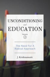 Unconditioning and Education 2