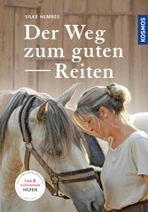 Der Weg zum guten Reiten