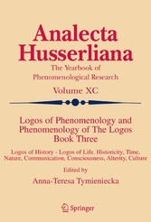 Logos of Phenomenology and Phenomenology of The Logos. Book Three