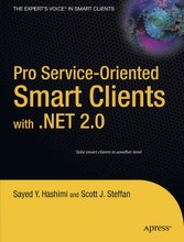 Pro Service-Oriented Smart Clients with .NET 2.0