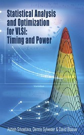 Statistical Analysis and Optimization for VLSI:  Timing and Power