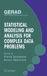 Statistical Modeling and Analysis for Complex Data Problems