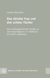 Eine törichte Frau und drei schöne Töchter