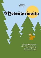 Metsätarinoita