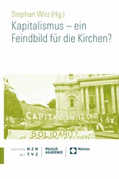 Kapitalismus - ein Feindbild für die Kirchen?