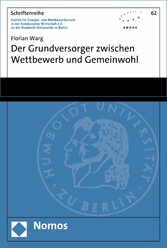 Der Grundversorger zwischen Wettbewerb und Gemeinwohl