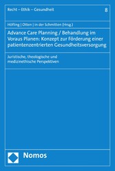 Advance Care Planning / Behandlung im Voraus Planen: Konzept zur Förderung einer patientenzentrierten Gesundheitsversorgung