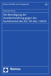 Die Beendigung der Zuwiderhandlung gegen das Kartellverbot des Art. 101 Abs. 1 AEUV