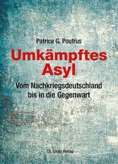 Umkämpftes Asyl