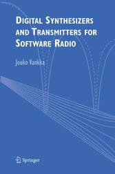 Digital Synthesizers and Transmitters for Software Radio