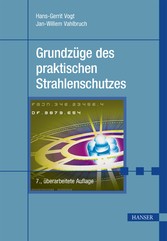 Grundzüge des praktischen Strahlenschutzes