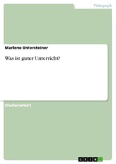 Was ist guter Unterricht?