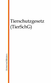 Tierschutzgesetz (TierSchG)