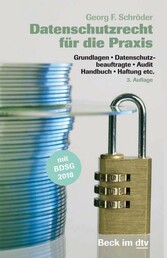 Datenschutzrecht für die Praxis