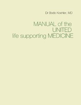 Manual of the United life supporting Medicine