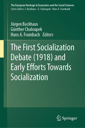 The First Socialization Debate (1918) and Early Efforts Towards Socialization