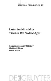 Laster im Mittelalter / Vices in the Middle Ages